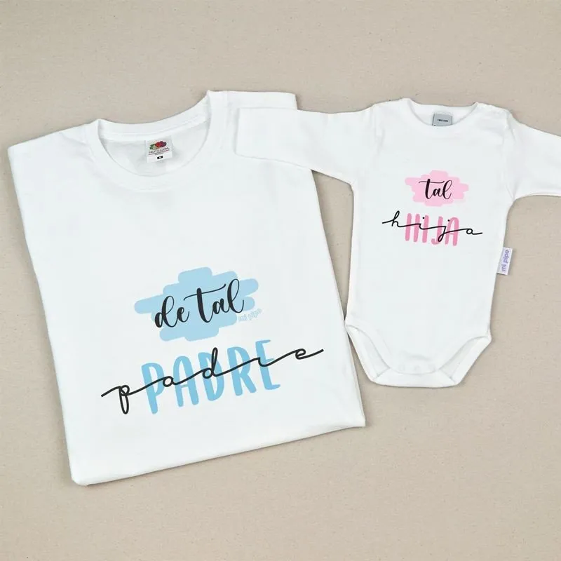 Camiseta y body De tal Padre tal Hija