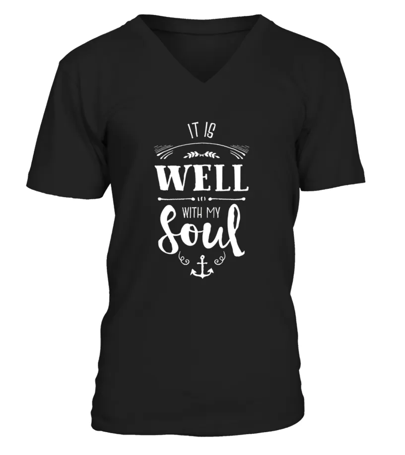 Christian    It Is Well With My Soul Camiseta cuello en V Unisex