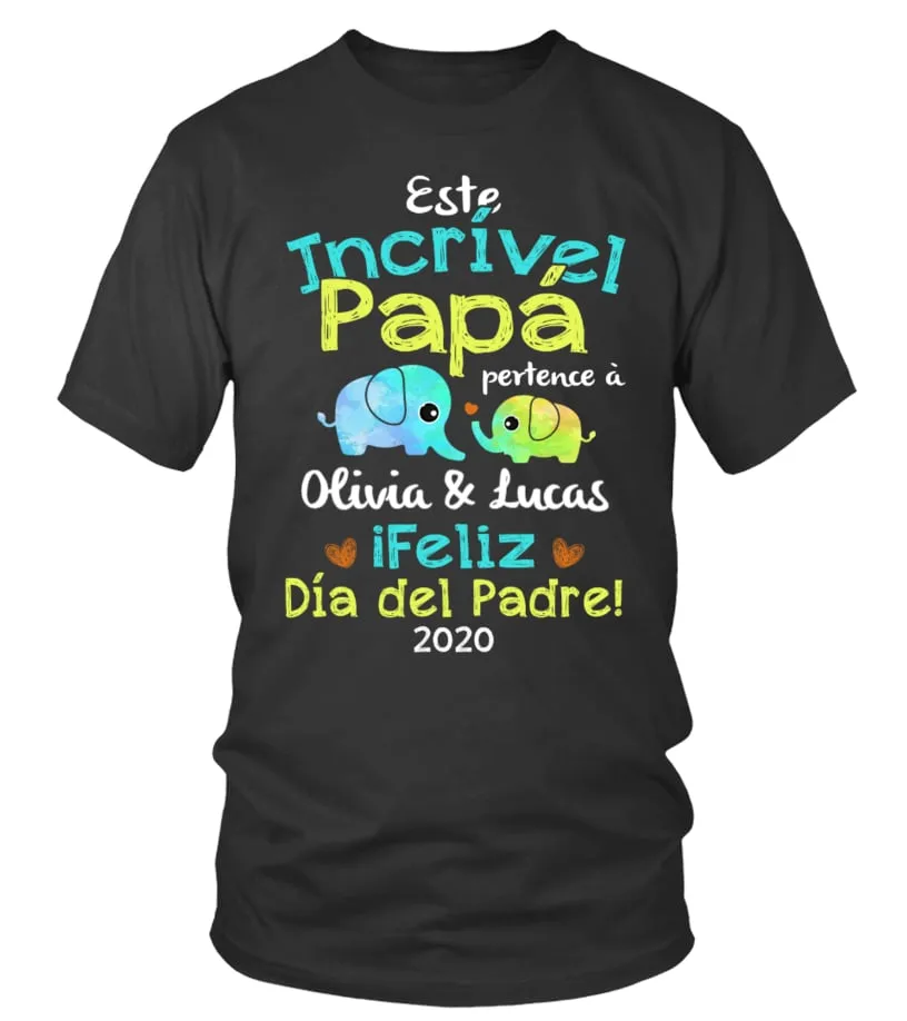 Este incrível papá pertenece à Olivia & Lucas. ¡ Feliz día del padre ! 2020 Camiseta cuello redondo Unisex